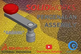 SolidWorks Tutorial Indonesia #056 - Pengenalan Assembly (Preview)
