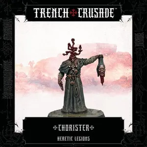 Trench Crusade - Chorister - Heretic Legions