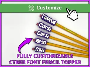 Custom Pencil topper With Cyber Style Font