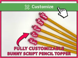Bunny Ears Script Font Custom Pencil Topper Maker
