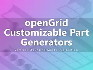 openGrid Part Generators - Vertical Mount Series
