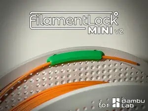 FilamentLock Mini V2 for Bambu Lab, AMS Compatible