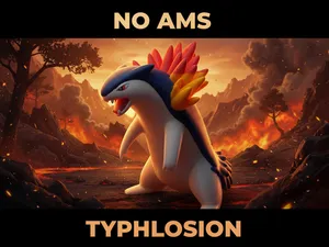 Typhlosion / No AMS