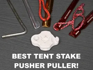 BEST Tent Stake Pusher Puller!