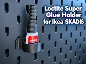 Loctite SuperGlue Holder For Ikea SKADIS