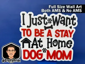 Cute Stay at Home DOG MOM Wall Art - No AMS