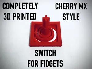 Completely 3D Printed Cherry MX Style Switch