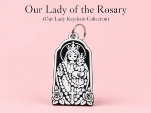 Our Lady of the Rosary (Our Lady Collection)