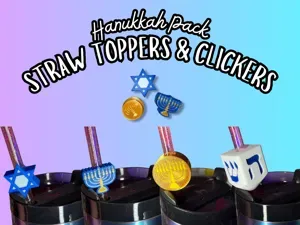 Hanukkah Straw Toppers & Clickers