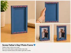 Screw Father's Day! Photo Frame