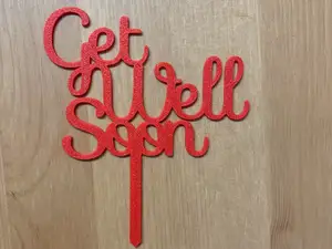 Get Well SOON Cake Topper