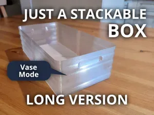 Just a Stackable Box (Vase Mode) - Long Version
