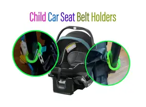 Child Car Seat Belt Holders
