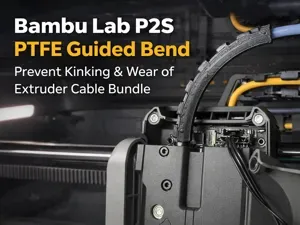 Bambu Lab P2S PTFE Guided Bend Cable Support