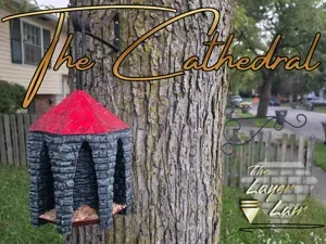 The Cathedral - Bird Feeder
