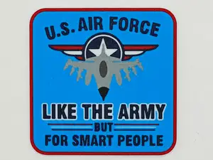 Air Force Like The Army But ..... Humor Coasters