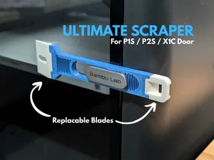 ULTIMATE SCRAPER (for P1S / P2S / X1C Door)