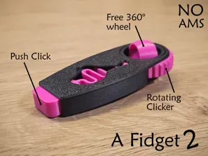 A Fidget 2 (Multi fidget)
