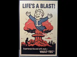 Fallout - Life's a Blast!