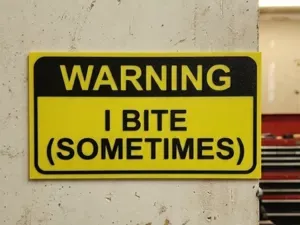 WARNING Sign – I Bite (Sometimes