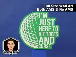 Here to Curse! Funny Golf Wall Art / Sign -No AMS