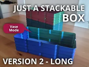 Just a Stackable Box (Vase Mode) Long