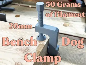 3/4" and 20mm Bench Dog Clamp Fully Printable