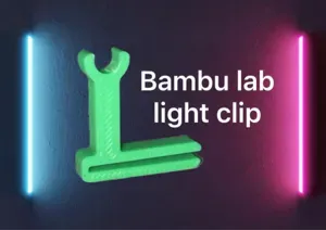 Bambu lab- P1P, P1S and X1C USB light clip