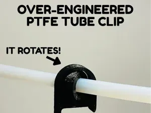 Over-Engineered PTFE Tube Clip for P1/X1 series