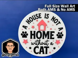 Not a home without a CAT! Cute cat wall Art-No AMS