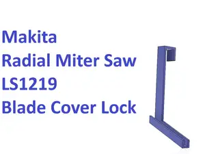 Makita Radial Miter Saw LS1219 Blade Cover Lock