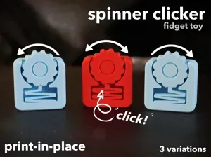 spinner clicker fidget - print-in-place