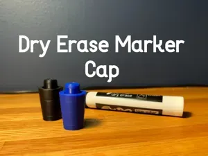 Dry Erase Marker Cap