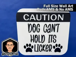 Funny Dog owners/lovers Warning Sign - No AMS