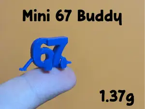 Meet Mini 67 Buddy – The Meme Legend Has Landed
