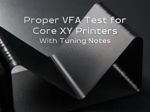 VFA Test for Core XY Printers