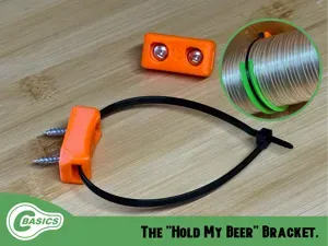 Hold My Beer Universal Zip-Tie/ Wrap Mount