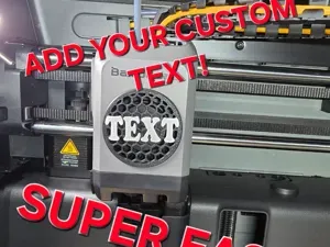 X2D/P2S Fan Cover ADD YOUR OWN TEXT