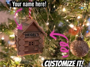 Customizable Christmas Ornmanent Cabin