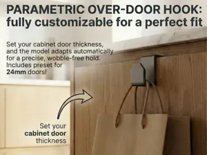 UNIVERSAL Parametric Over Door Hook Customizable
