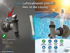 Intex Luftstrahlventil Düse undicht Pool Nr. 12363