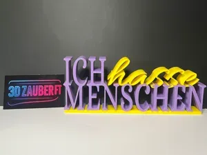 Ich hasse Menschen - 3D-Schriftzug