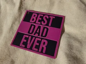 Best Dad Ever Keychain Father’s Day Gift 3D Print
