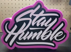 Stay Humble - LED Light Box