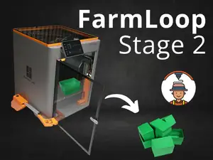 FarmLoop Stage 2 P2S and X2D - Automatic Printing