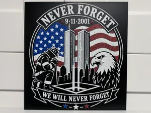 Never Forget 9/11 Eagle & Firefighter Sign