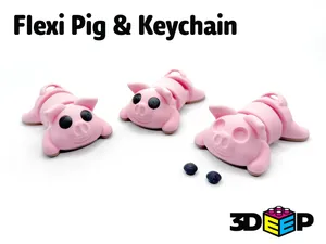 Flexi Pig & Keychain - NO Supports