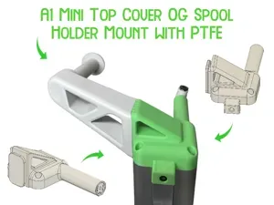 A1 Mini Original Spool Holder Top Mount with PTFE