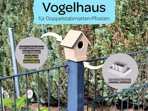 Vogelhaus für Doppelstabmatten Pfosten | Steckbar
