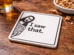 I Saw That – Sous-verre décalé